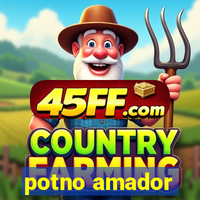 potno amador